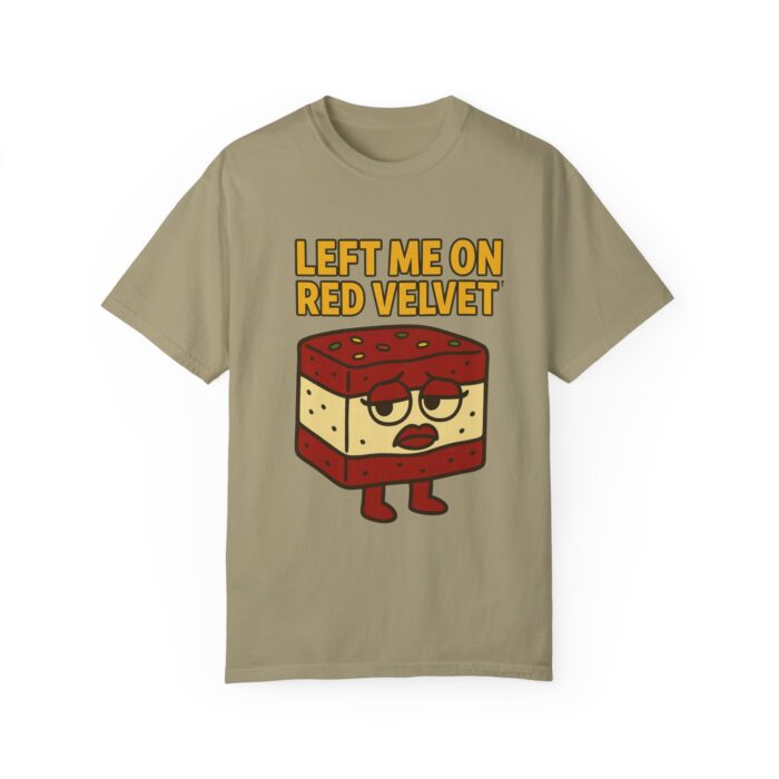 Funny Unisex T-Shirt - 'Left Me on Red Velvet' Humor Tee - Image 5
